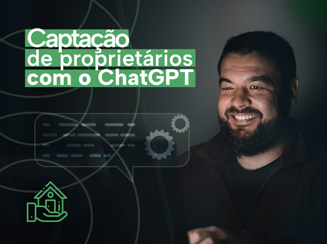 imagem Como usar o ChatGPT para captar mais proprietários de imóveis