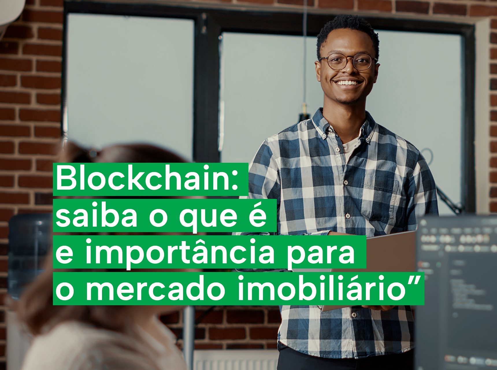 imagem Blockchain: o que é e qual a importância para o mercado imobiliário?