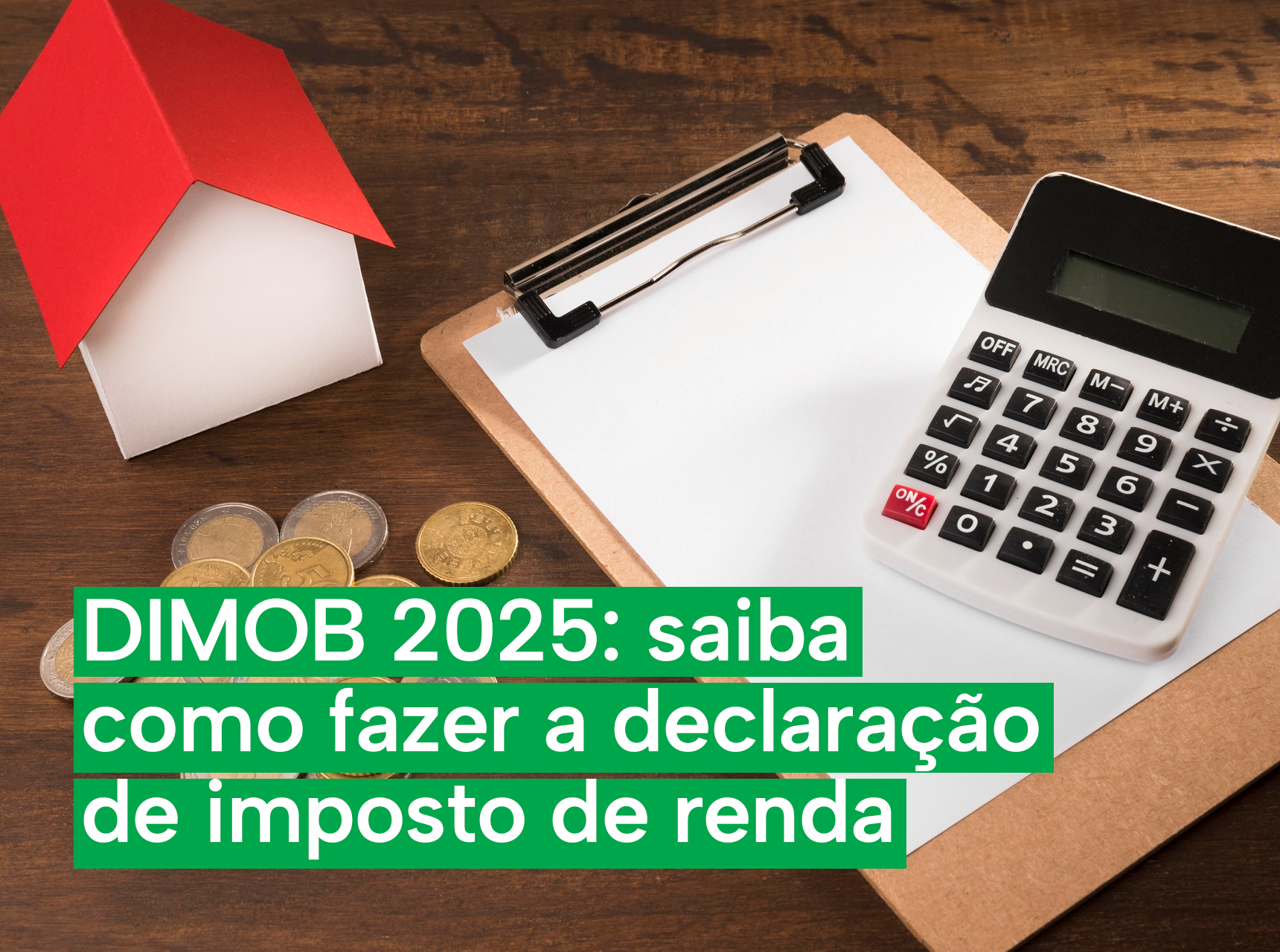 imagem DIMOB 2025: como fazer a Declaração de imposto de renda para imobiliárias?